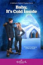 Watch Baby, It\'s Cold Inside M4ufree