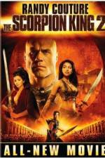Watch The Scorpion King 2: Rise of a Warrior M4ufree