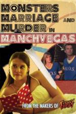 Watch Monsters, Marriage and Murder in Manchvegas M4ufree