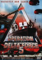 Watch Operation Delta Force 5: Random Fire M4ufree