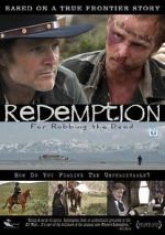 Watch Redemption: For Robbing the Dead M4ufree