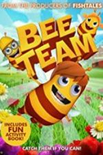 Watch Bee Team M4ufree