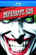 Watch Necessary Evil Villains of DC Comics M4ufree