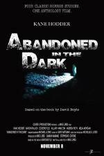 Watch Abandoned in the Dark M4ufree
