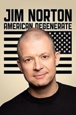 Watch Jim Norton: American Degenerate (TV Special 2013) M4ufree