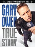 Watch Gary Owen: True Story M4ufree