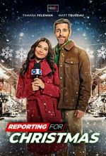Watch Reporting for Christmas M4ufree