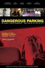 Watch Dangerous Parking M4ufree
