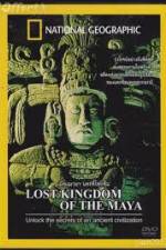 Watch National Geographic Lost Kingdoms of the Maya M4ufree
