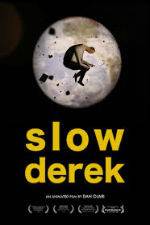 Watch Slow Derek M4ufree
