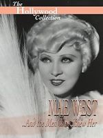 Watch Mae West and the Men Who Knew Her M4ufree