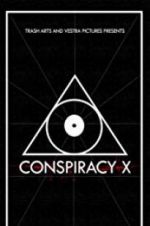 Watch Conspiracy X M4ufree