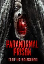 Watch Paranormal Prison M4ufree
