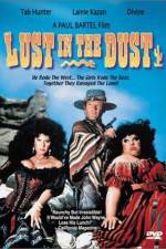 Watch Lust in the Dust M4ufree