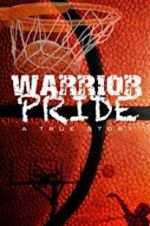 Watch Warrior Pride M4ufree