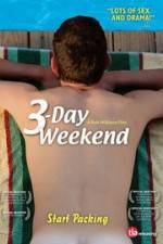 Watch 3-Day Weekend M4ufree