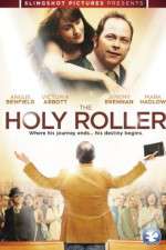 Watch The Holy Roller M4ufree