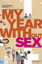 Watch My Year Without Sex M4ufree