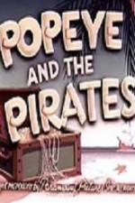 Watch Popeye and the Pirates M4ufree
