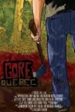 Watch Gore, Quebec M4ufree