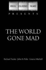 Watch The World Gone Mad M4ufree