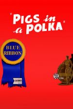 Watch Pigs in a Polka M4ufree