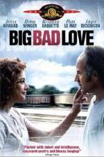 Watch Big Bad Love M4ufree