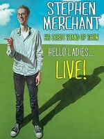 Watch Stephen Merchant: Hello Ladies... Live! M4ufree
