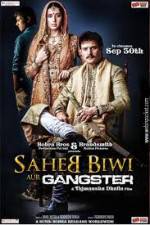 Watch Saheb Biwi Aur Gangster M4ufree