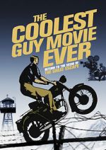Watch The Coolest Guy Movie Ever: Return to the Scene of The Great Escape M4ufree