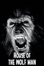 Watch House of the Wolf Man M4ufree