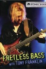 Watch Fretless Bass with Tony Franklin M4ufree