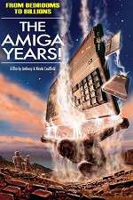 Watch From Bedrooms to Billions: The Amiga Years! M4ufree
