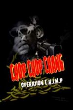 Watch Chop Chop Chang: Operation C.H.I.M.P M4ufree