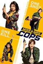 Watch Miss & Mrs. Cops M4ufree