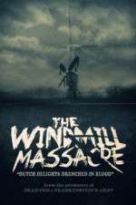 Watch The Windmill Massacre M4ufree
