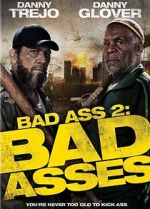 Watch Bad Ass 2: Bad Asses M4ufree