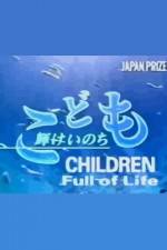 Watch Children Full of Life M4ufree