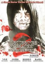Watch The Scissors Massacre M4ufree