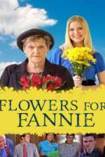 Watch Flowers for Fannie M4ufree