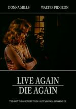 Watch Live Again, Die Again M4ufree