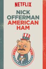 Watch Nick Offerman: American Ham M4ufree