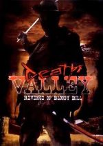 Watch Death Valley: The Revenge of Bloody Bill - Behind the Scenes M4ufree