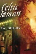 Watch Celtic Woman - New Journey Live at Slane Castle M4ufree