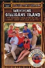 Watch Surviving Gilligans Island The Incredibly True Story of the Longest Three Hour Tour in History M4ufree