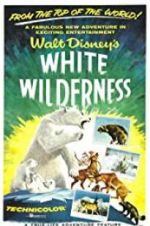 Watch White Wilderness M4ufree