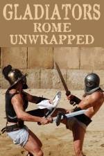 Watch Gladiators: Rome Unwrapped M4ufree