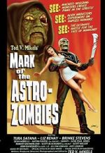 Watch Mark of the Astro-Zombies M4ufree