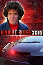 Watch Knight Rider 2016 M4ufree