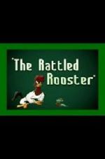 Watch The Rattled Rooster (Short 1948) M4ufree